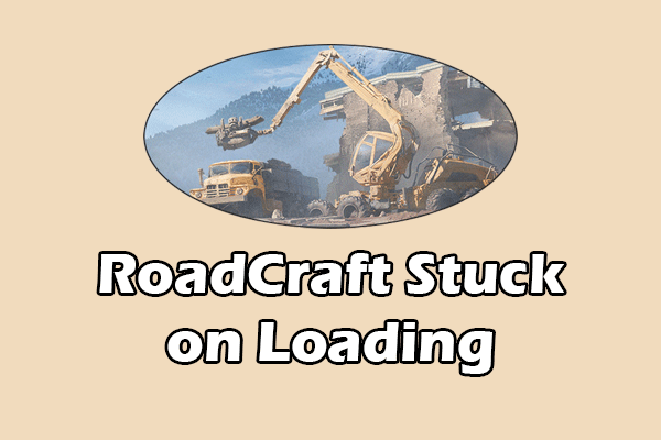 Discover Methods to Fix RoadCraft Stuck on Loading on PC