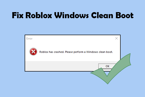 How to Fix Roblox Windows Clean Boot Error? Read This Guide