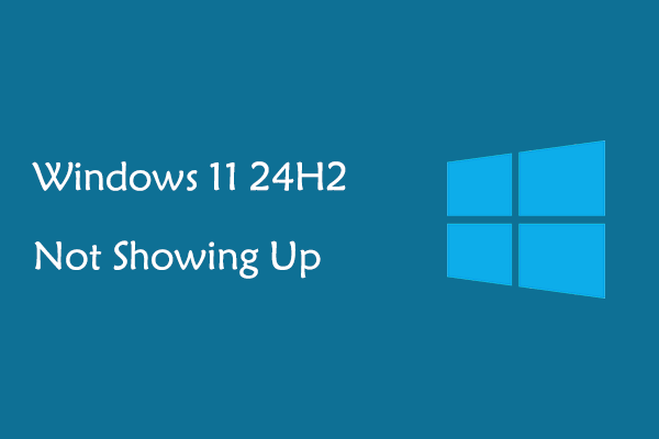 Guide to Fixing Windows 11 24H2 Not Showing up | 100% Work
