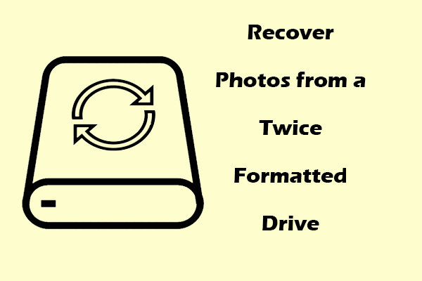 How to Recover Photos from a Twice-Formatted Drive on Windows