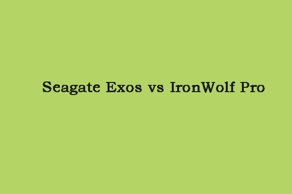 Seagate Exos vs IronWolf Pro: Quelle est la différence entre les deux?