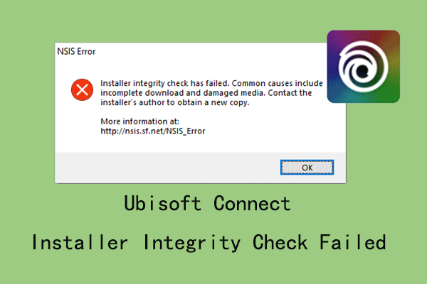 Fixed: Ubisoft Connect Installer Integrity Check Failed NSIS Error