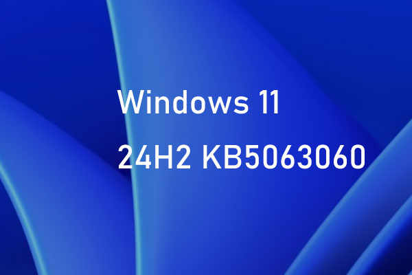 Windows 11 KB5063060 Released to Replace KB5060842, Find Details