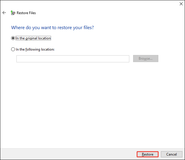 click the Restore button