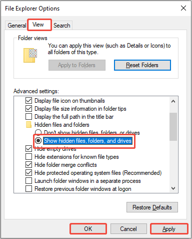 in the View tab, tick the Show hidden files, folders, and drives option, and click Apply