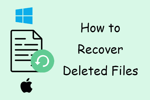 How to Recover Deleted Files on Windows & Mac Easily