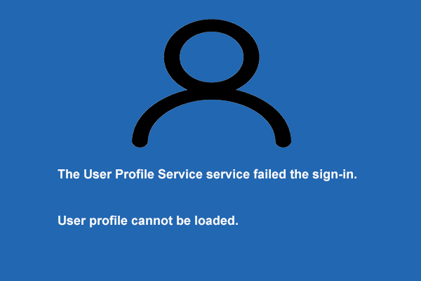 The User Profile Service Failed the Logon/Sign-in: How to Fix?