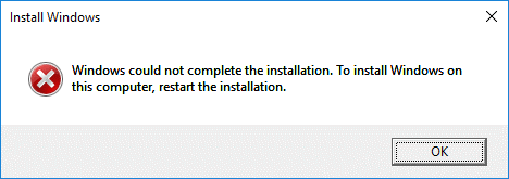 the Windows could not complete the installation error message