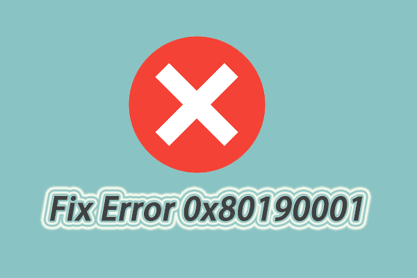 Comment corriger l’erreur 0x80190001 lors de la mise jour ou de l’installation de Windows 11/10