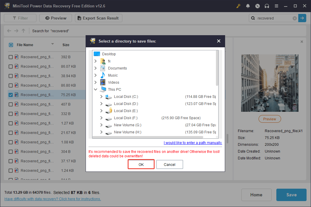 choose a location and click POK to recover the files in MiniTool Power Data Recovery