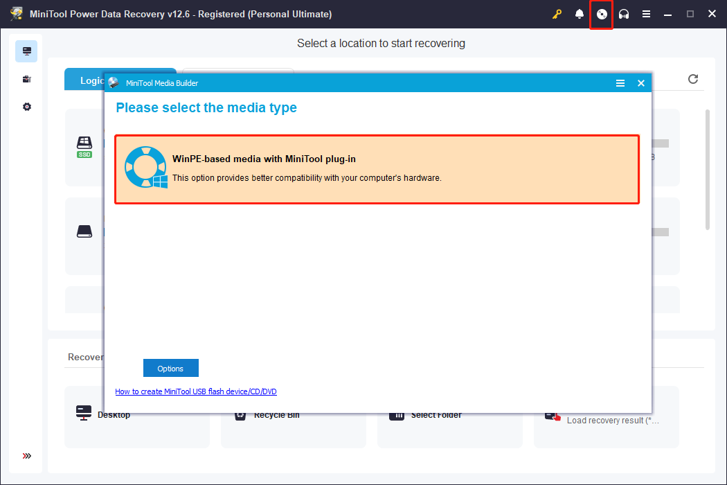 create a bootable media by using MiniTool Power Data Recovery