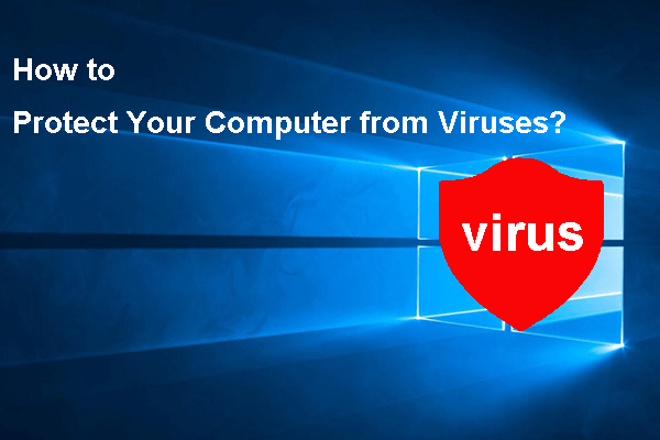 Comment protéger votre ordinateur contre les virus? (12 méthodes)
