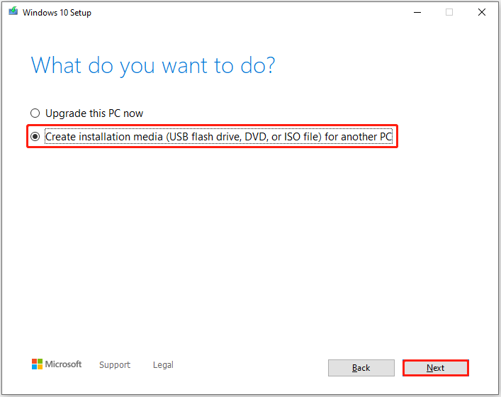 select Create installation media (USB flash drive, DVD, or ISO file) for another PC