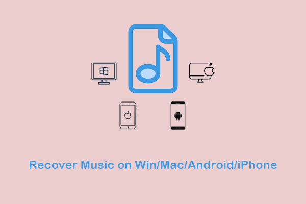 How to Recover Music Files (Deleted/Lost) on Any Device