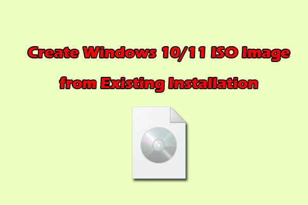 Guide pour créer une image ISO de Windows 10/11 à partir d&rsquo;une installation existante