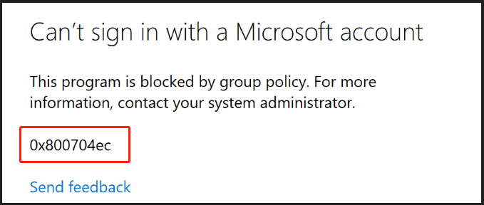 The Can’t sign in with Microsoft account window with selected error code 0x800704ec.