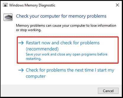 Windows Memory Diagnostic with selected Restart now and check for problems.