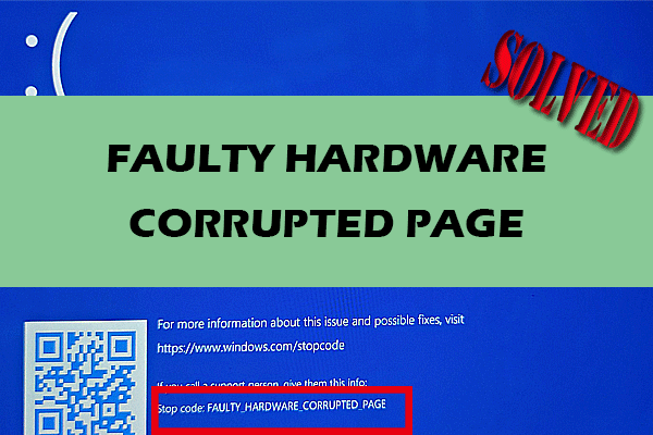 FAULTY HARDWARE CORRUPTED PAGE: Here’s a Full Guide