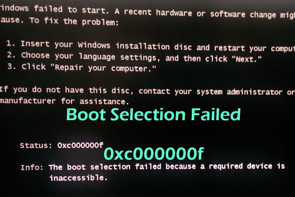 The Boot Selection Failed Required Device Is Inaccessible: How to Fix