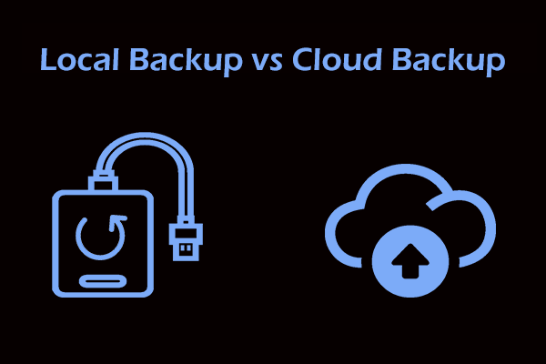 Cloud Backup vs Local Backup: How to Choose the Solution