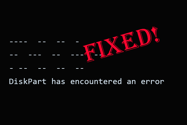 How to Fix “DiskPart Has Encountered an Error” on Windows