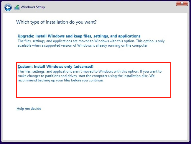 The interface of choosing Custom Install Windows only advanced.