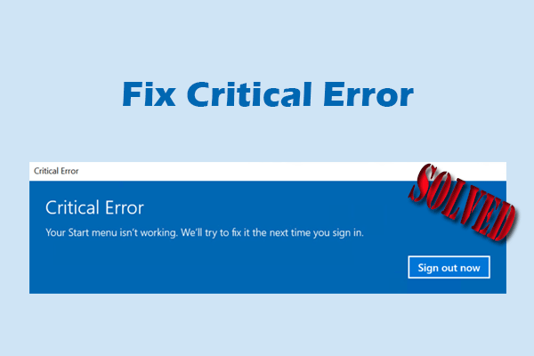 A Comprehensive Guide for Solving Windows 10/11 Critical Error