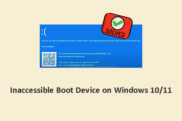 How to Fix Inaccessible Boot Device on Windows 10/11