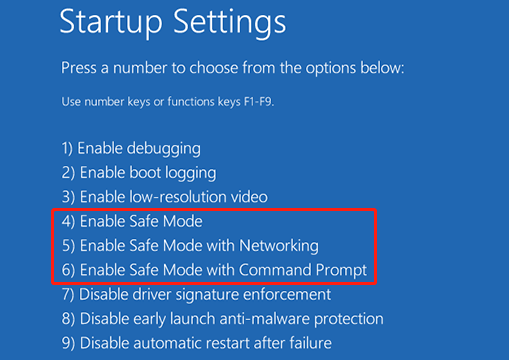 Select Safe Mode, Safe Mode with Networking, or Safe Mode with Command Prompt in startup settings to troubleshoot.