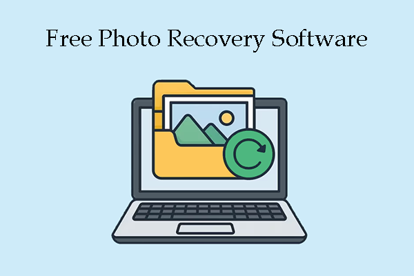 Top 10 Free Photo Recovery Software: Functional & Reliable
