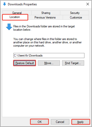 The Downloads Properties interface showing the folder location, with Location, Restore Default, OK, and Apply selected.