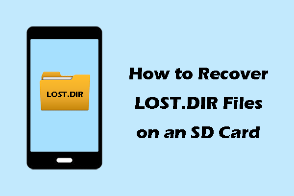 How to Recover LOST.DIR Files on an SD Card: Full Guide