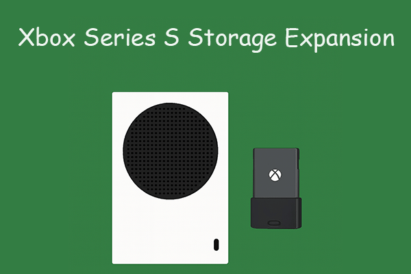How to Expand Storage on Xbox Series S? 2 Approaches for You!