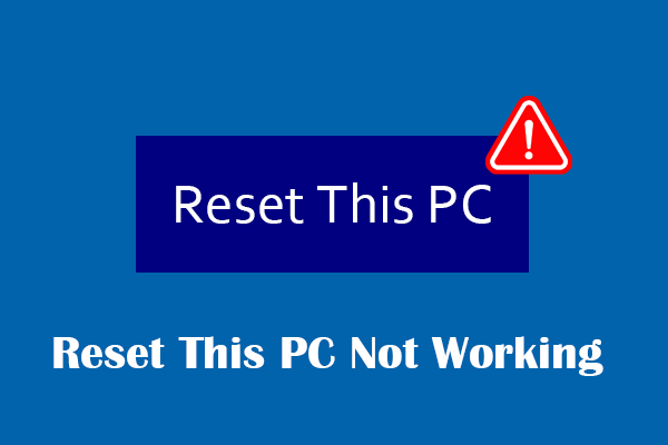 Best Fixes for Reset This PC Not Working in Windows 10/11