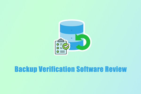Best Backup Verification Software: Features, Pros, Cons, and User Experience