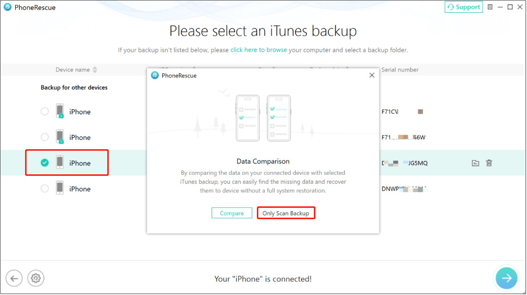 PhoneRescue for iOS interface shows available iTunes backups and the Only Scan Backup option.