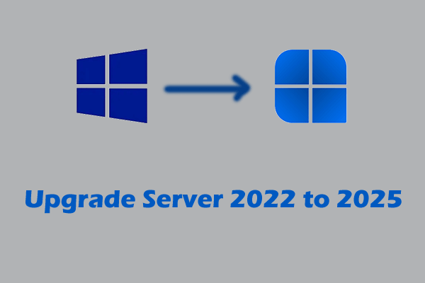 Upgrade Windows Server 2022 to 2025: Preparation Checklist & Steps