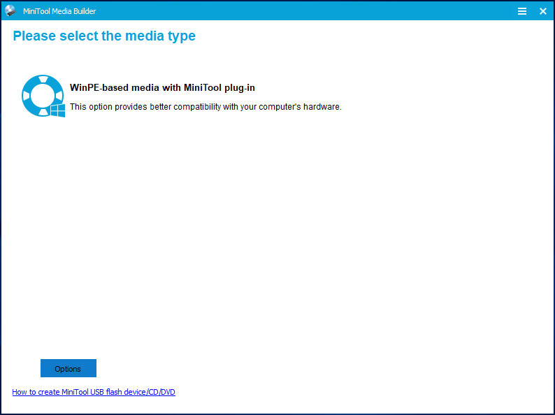 WinPE-based media with MiniTool plug-in