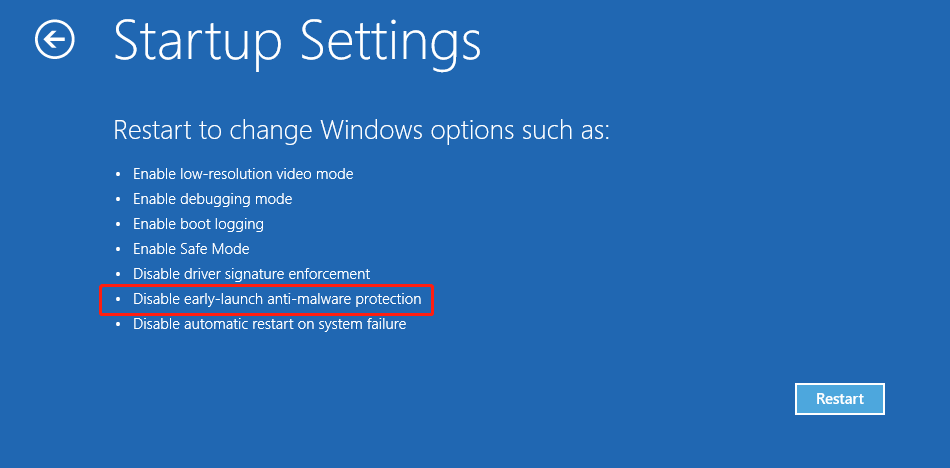 press F6 to select Disable early launch anti-malware protection