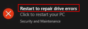 restart to repair drive errors