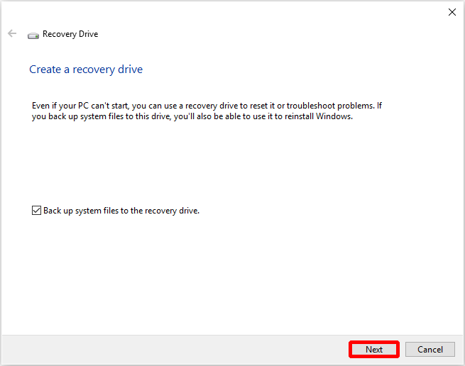 check Back up system files to the recovery drive