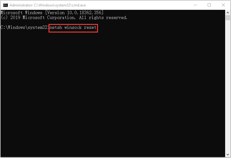 input netsh winsock reset