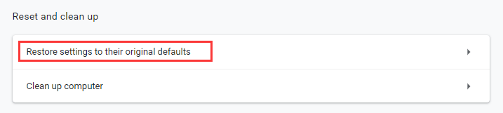 restore settings to the original defaults Chrome