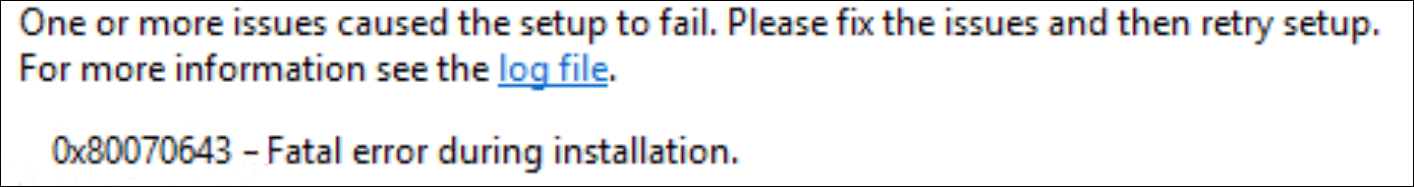 0x80070643 - Fatal error during installation