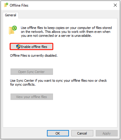 click Enable offline files