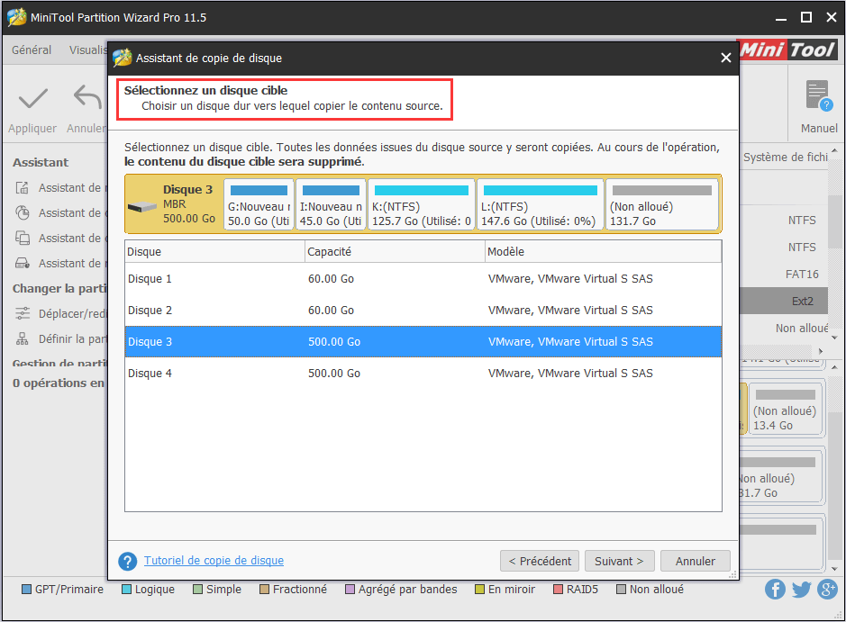 Sélectionnez un disque cible