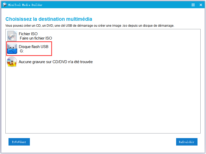 Sélectionnez l'option Disque flash USB