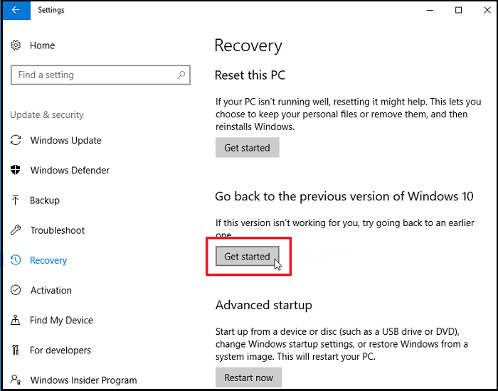 select Get Started to go back to the previous version of Windows