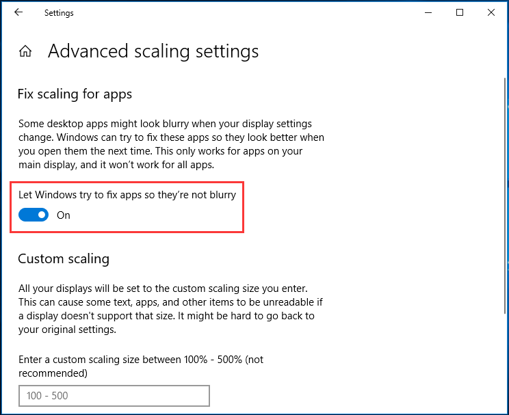 Get “Fix Apps That Are Blurry” Error In Windows 10? Fix It! - MiniTool