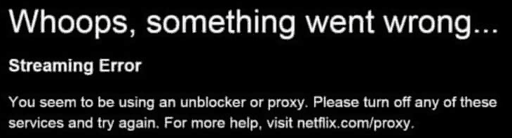 Netflix proxy error message
